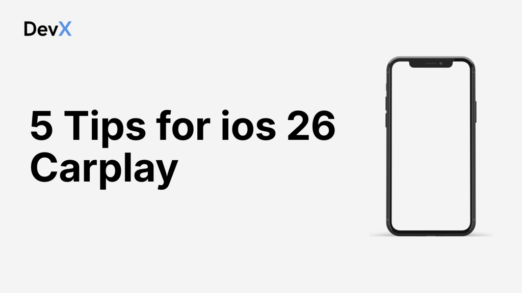5 Tips for ios 26 Carplay